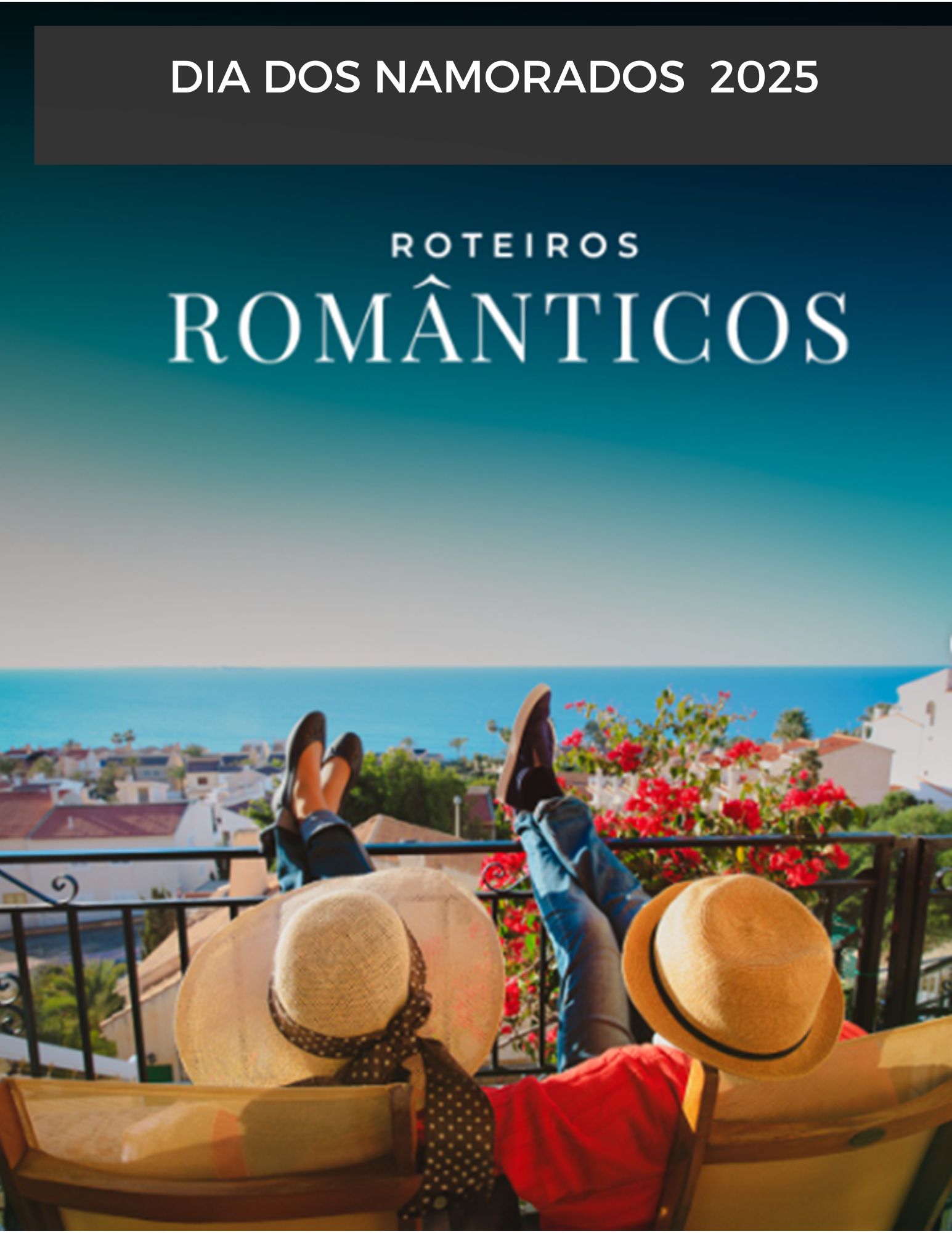 Dia dos namorados 2025: 6 Destinos Românticos imperdíveis.